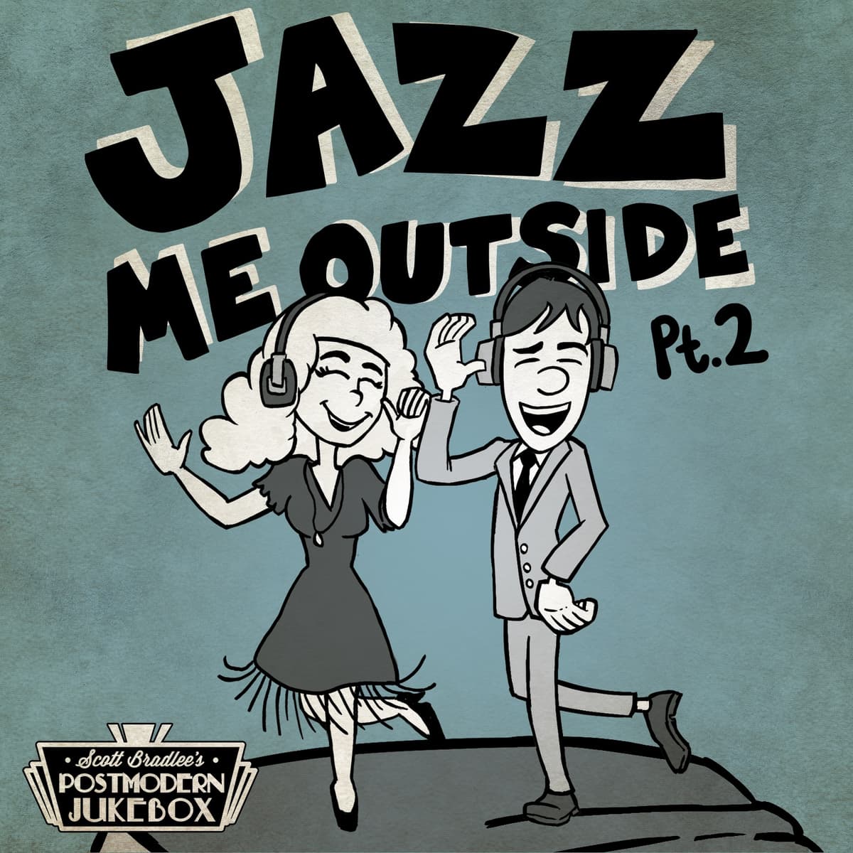 Jazz Me Outside, Pt. 2
