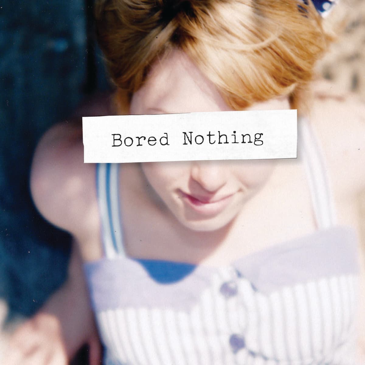 Bored Nothing