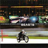Hysterical Stereo Loops Beasts and Bloody Lips