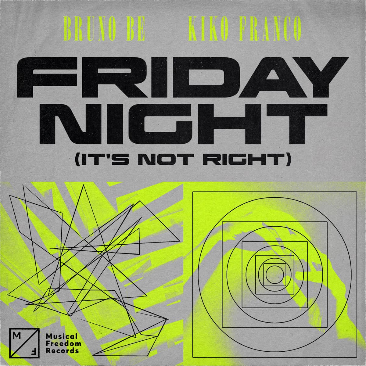 Friday Night (It’s Not Right)