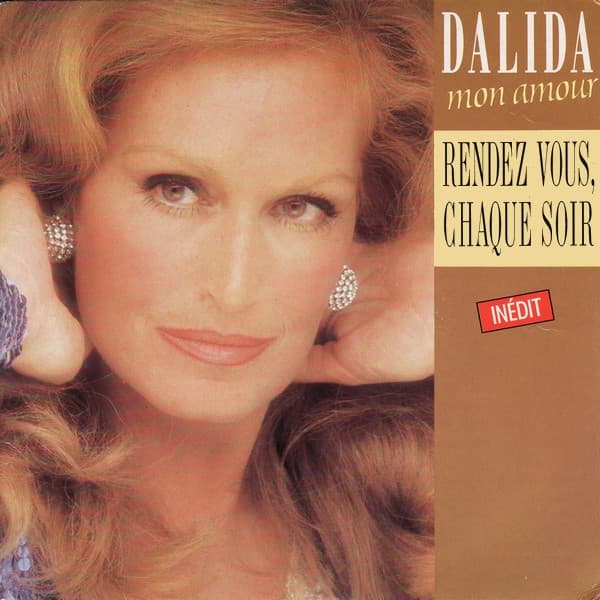 Rendez-vous chaque soir / Dalida mon amour
