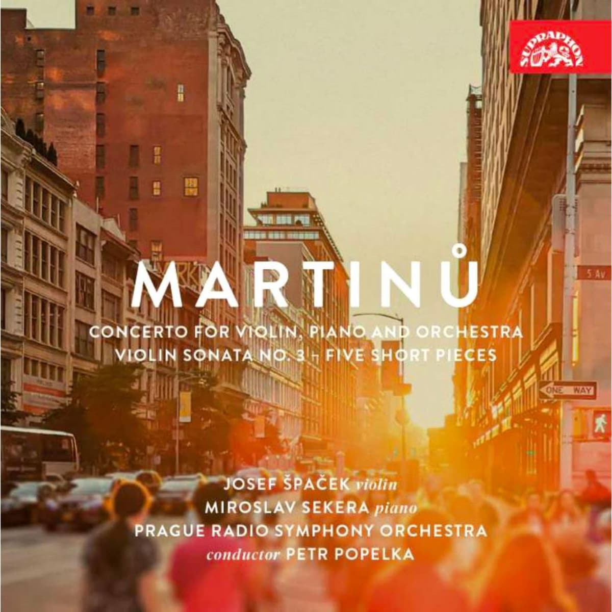 Concerto for Violin, Piano and Orchestra / Violin Sonata No. 3 / Five Short Pieces