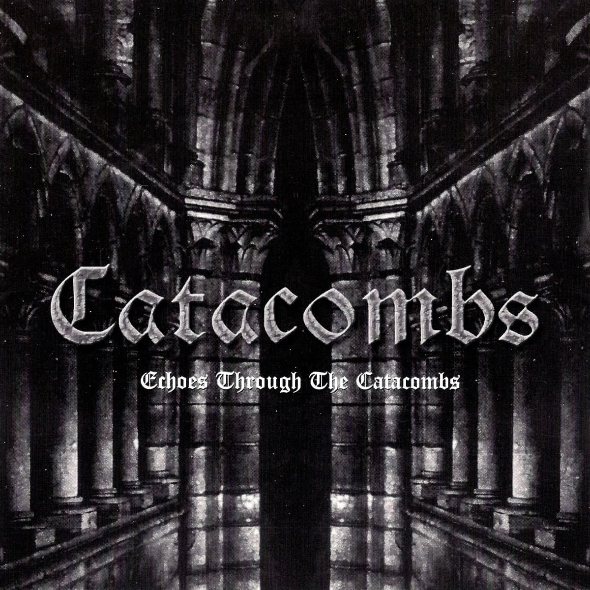 Echoes Through the Catacombs