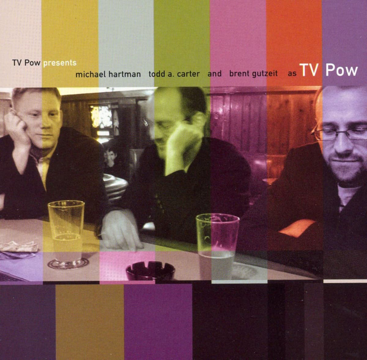 TV Pow Presents Michael Hartman, Todd A. Carter, and Brent Gutzeit as TV Pow