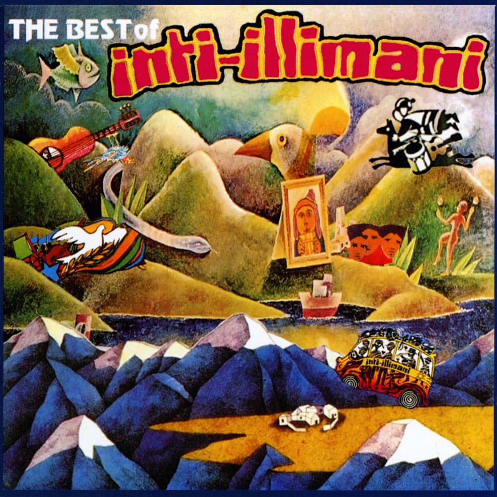 The Best of Inti-Illimani