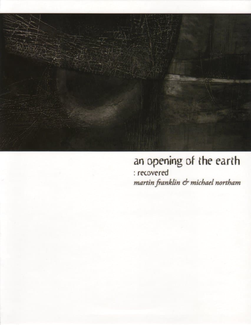 An Opening of the Earth: Recovered