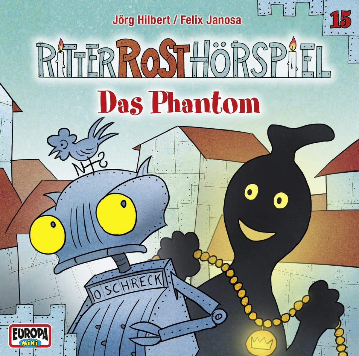 Ritter Rost Hörspiel 15: Das Phantom