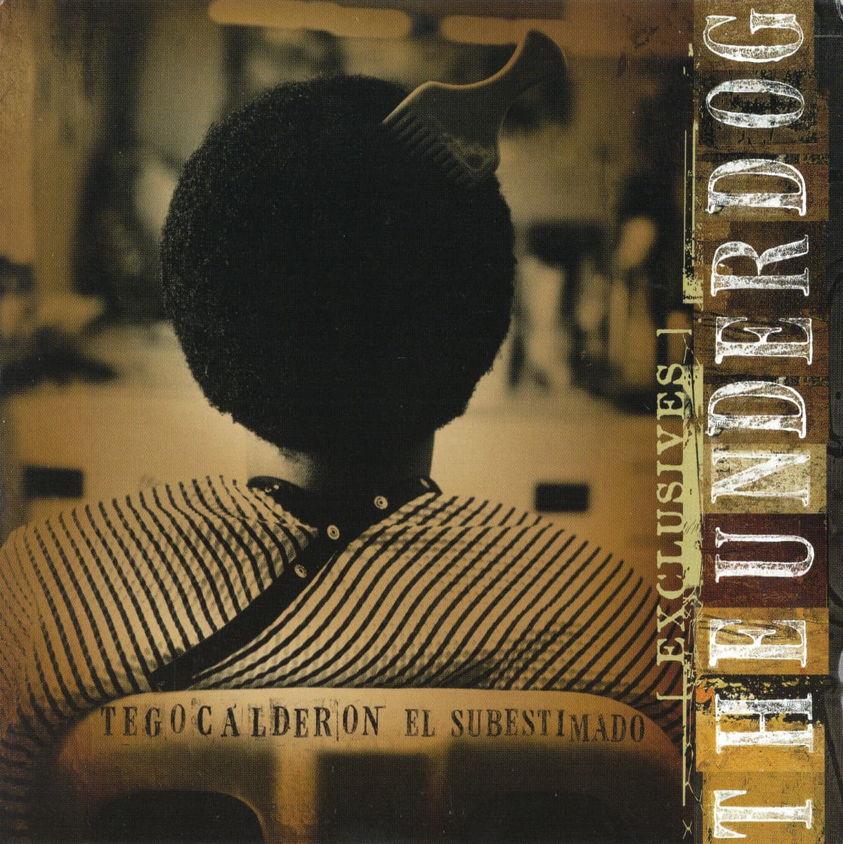 The Underdog / El subestimado [Exclusives]