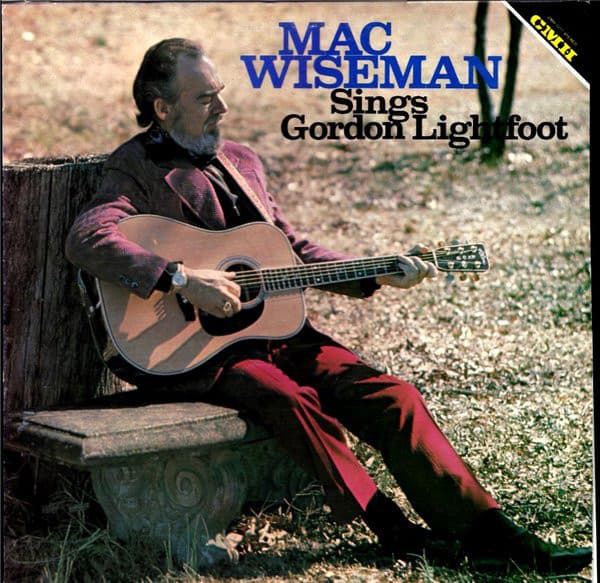 Mac Wiseman Sings Gordon Lightfoot