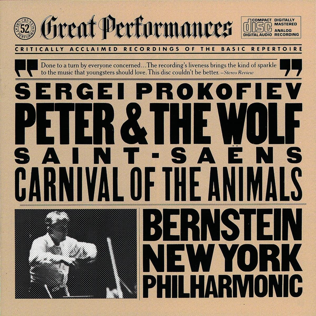 CBS Great Performances, Volume 52: Prokofiev: Peter & The Wolf / Saint-Saëns: Carnival of the Animals