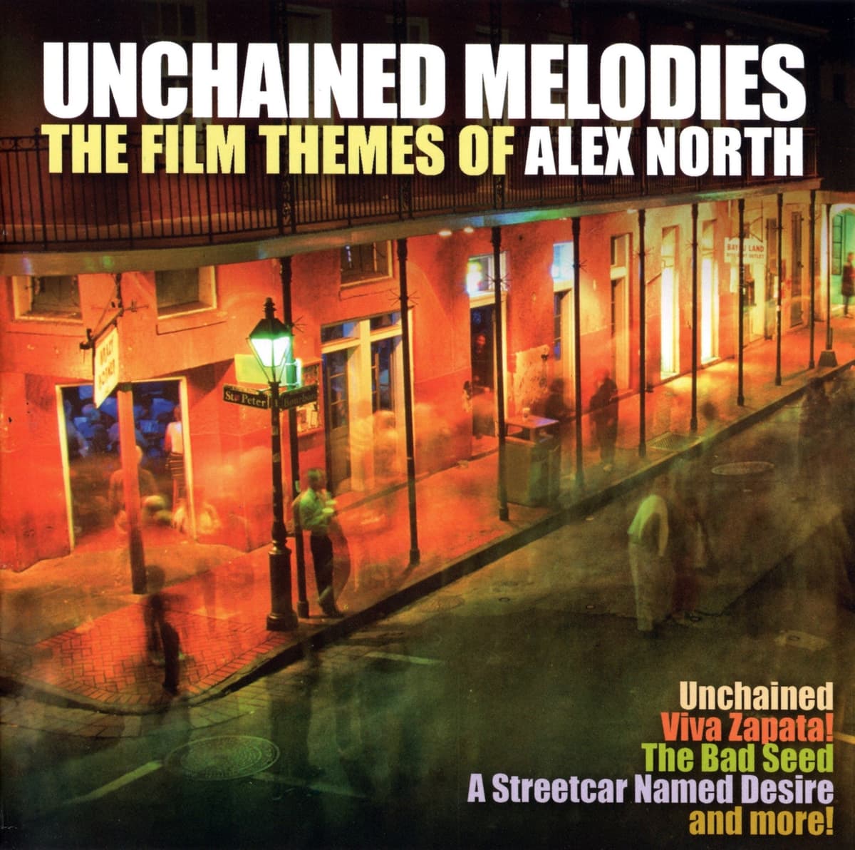 Unchained Melodies - The Film Themes Of Alex North
