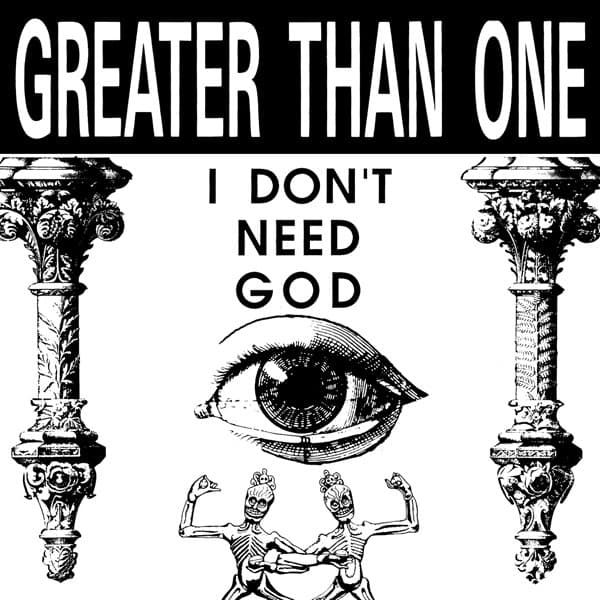 I Don't Need God