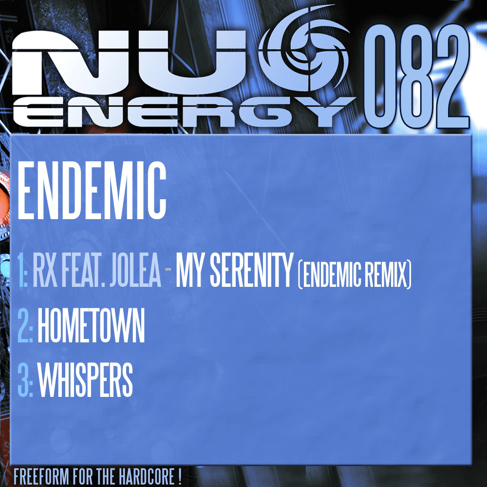 My Serenity (Endemic Remix) / Hometown / Whispers