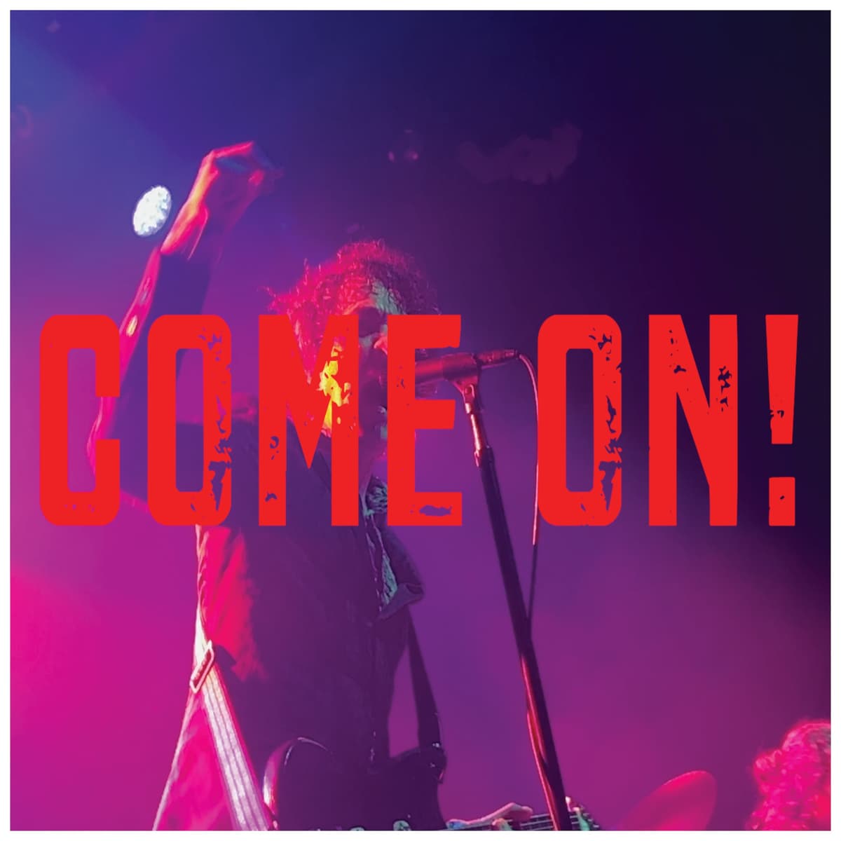 Come On!