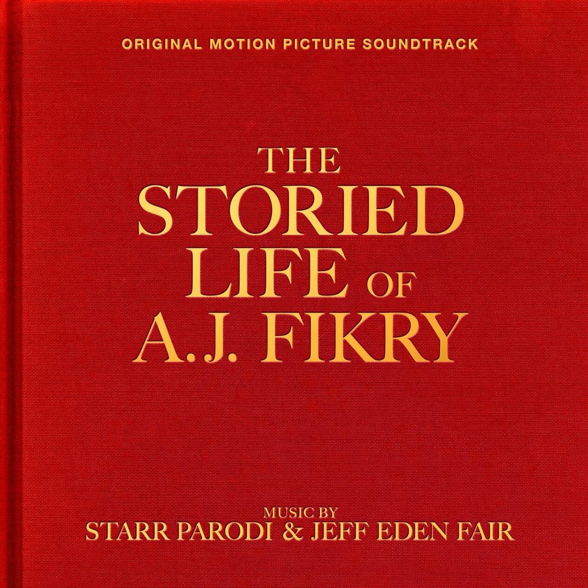 The Storied Life of A.J. Fikry (Original Motion Picture Soundtrack)