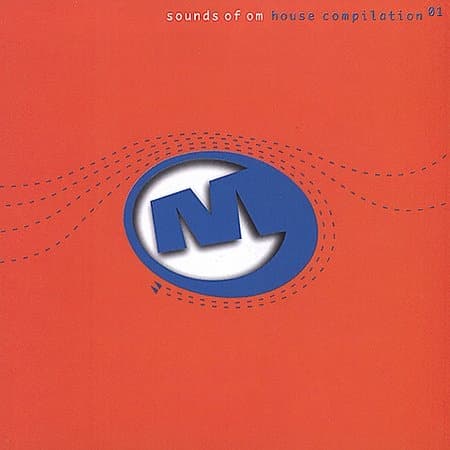 Sounds of OM: House Compilation 01