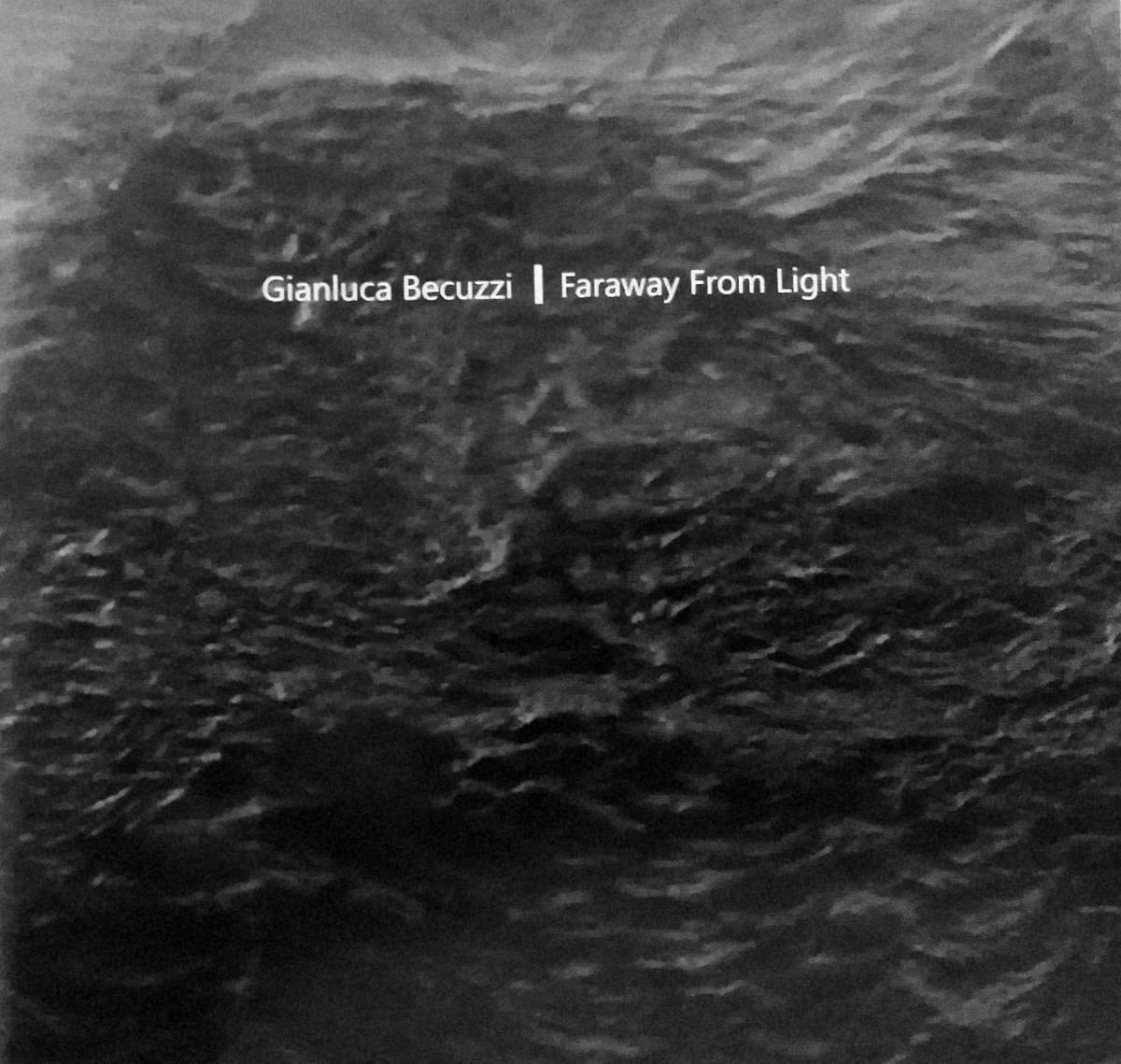 Faraway From Light