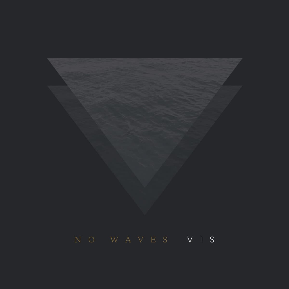 No Waves