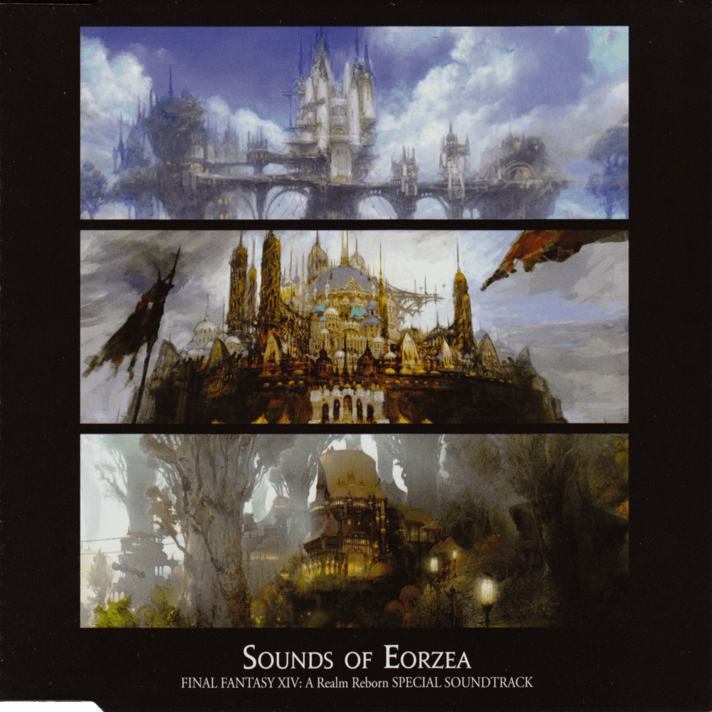 Sounds of Eorzea - Final Fantasy XIV: A Realm Reborn Special Soundtrack