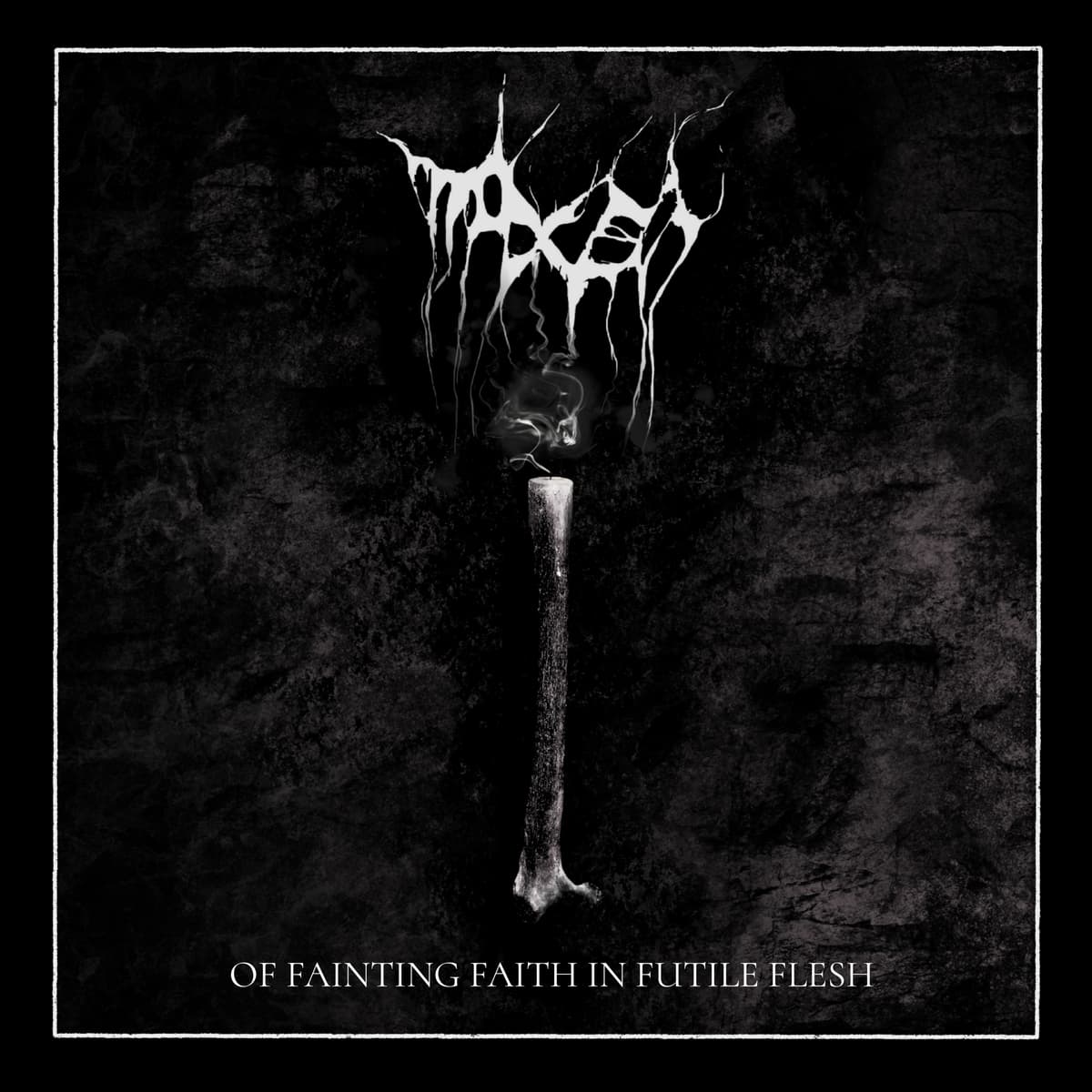 Of Fainting Faith in Futile Flesh