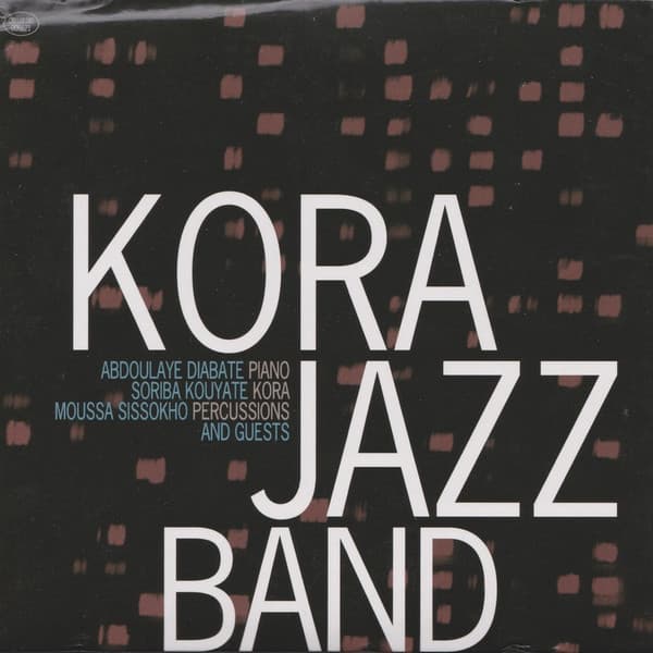Kora Jazz Band and Guests
