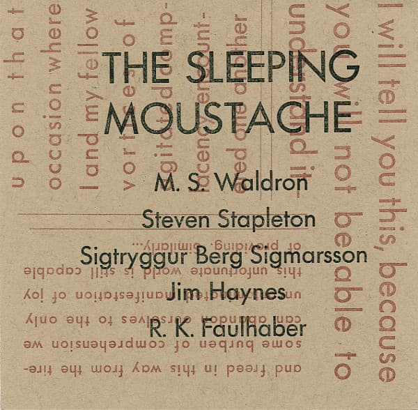 The Sleeping Moustache