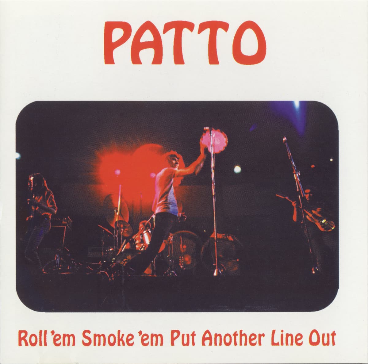 Roll 'em Smoke 'em Put Another Line Out
