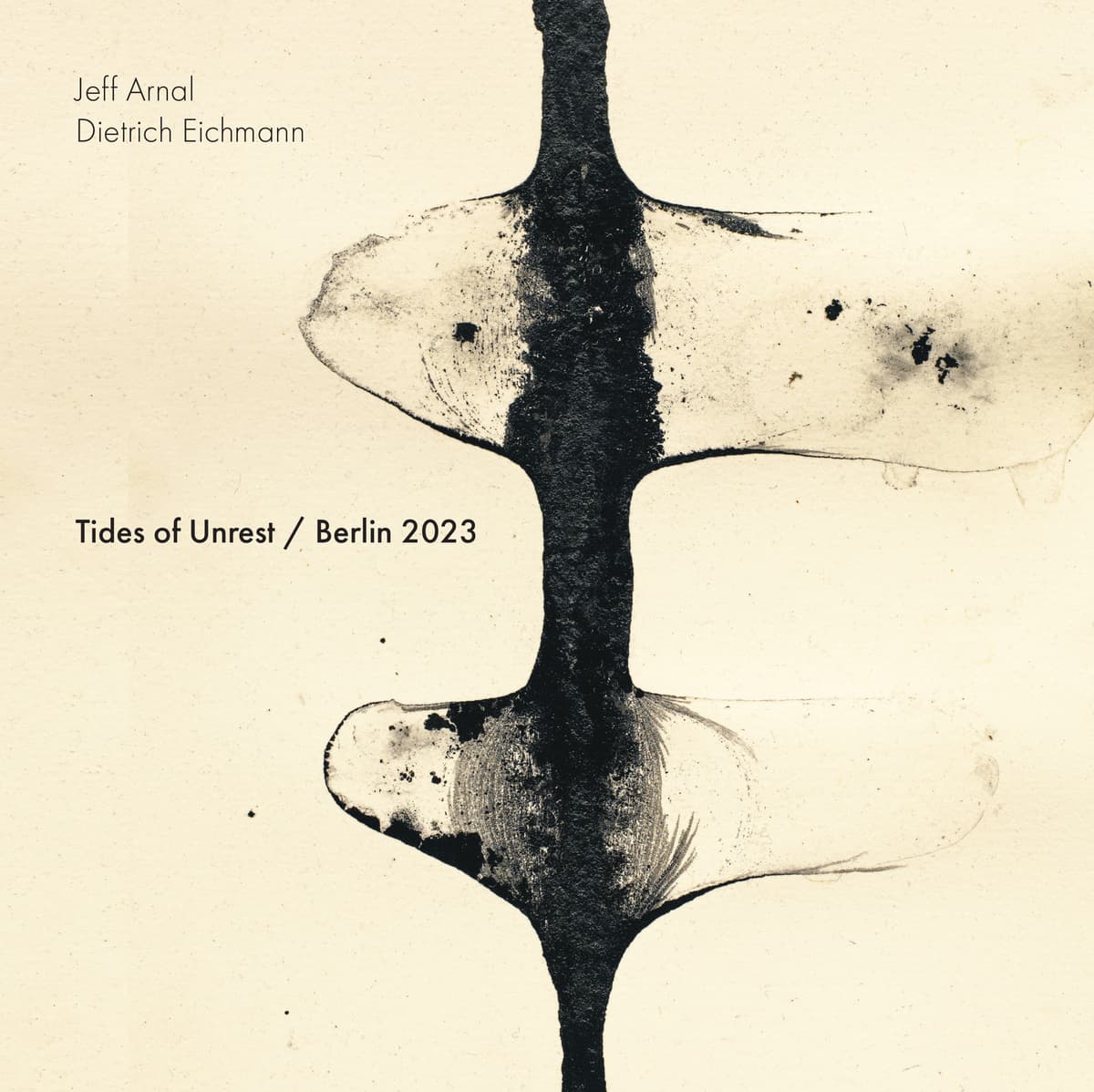Tides of Unrest / Berlin 2023