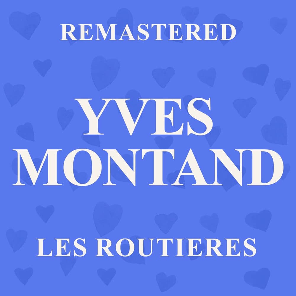 Les Routiers (Remastered)