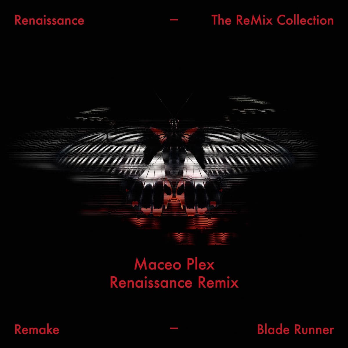 Blade Runner (Maceo Plex Renaissance Remix)