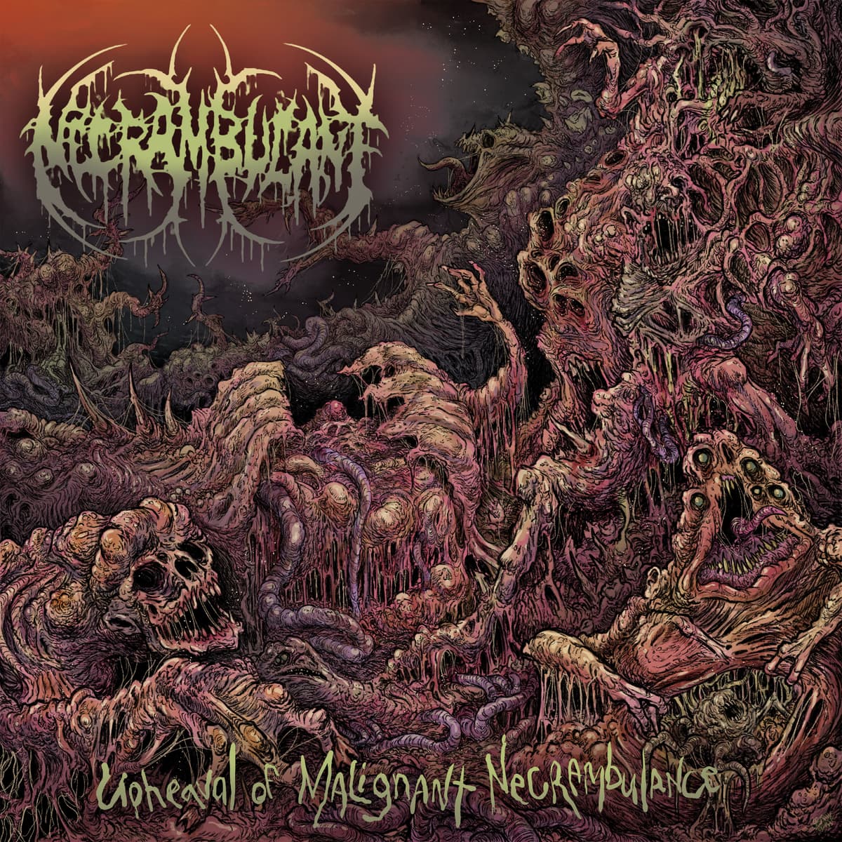 Upheaval of Malignant Necrambulance
