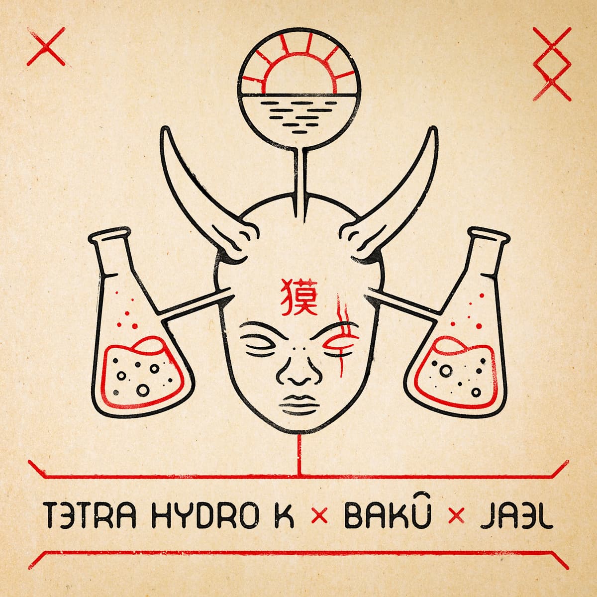 TETRA HYDRO K x BAKÛ x JAEL