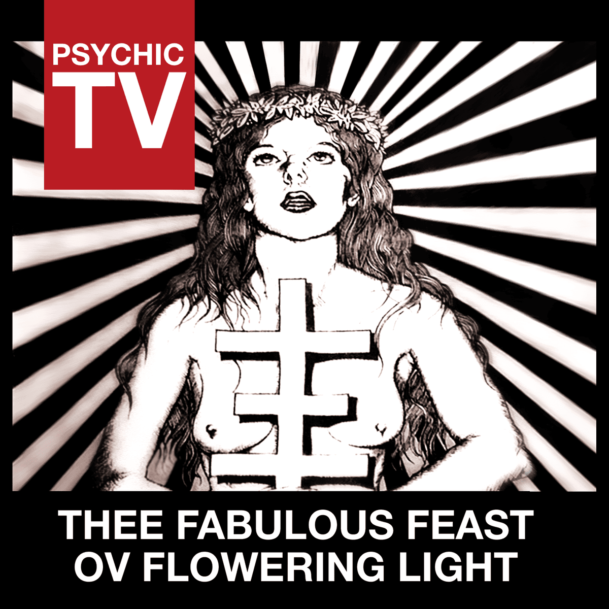 Thee Fabulous Feast Ov Flowering Light