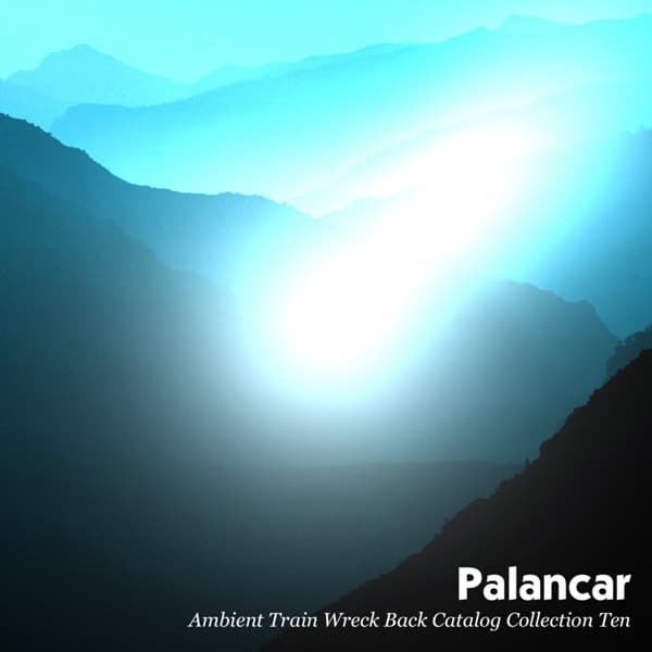 Ambient Train Wreck Back Catalog - Collection Ten