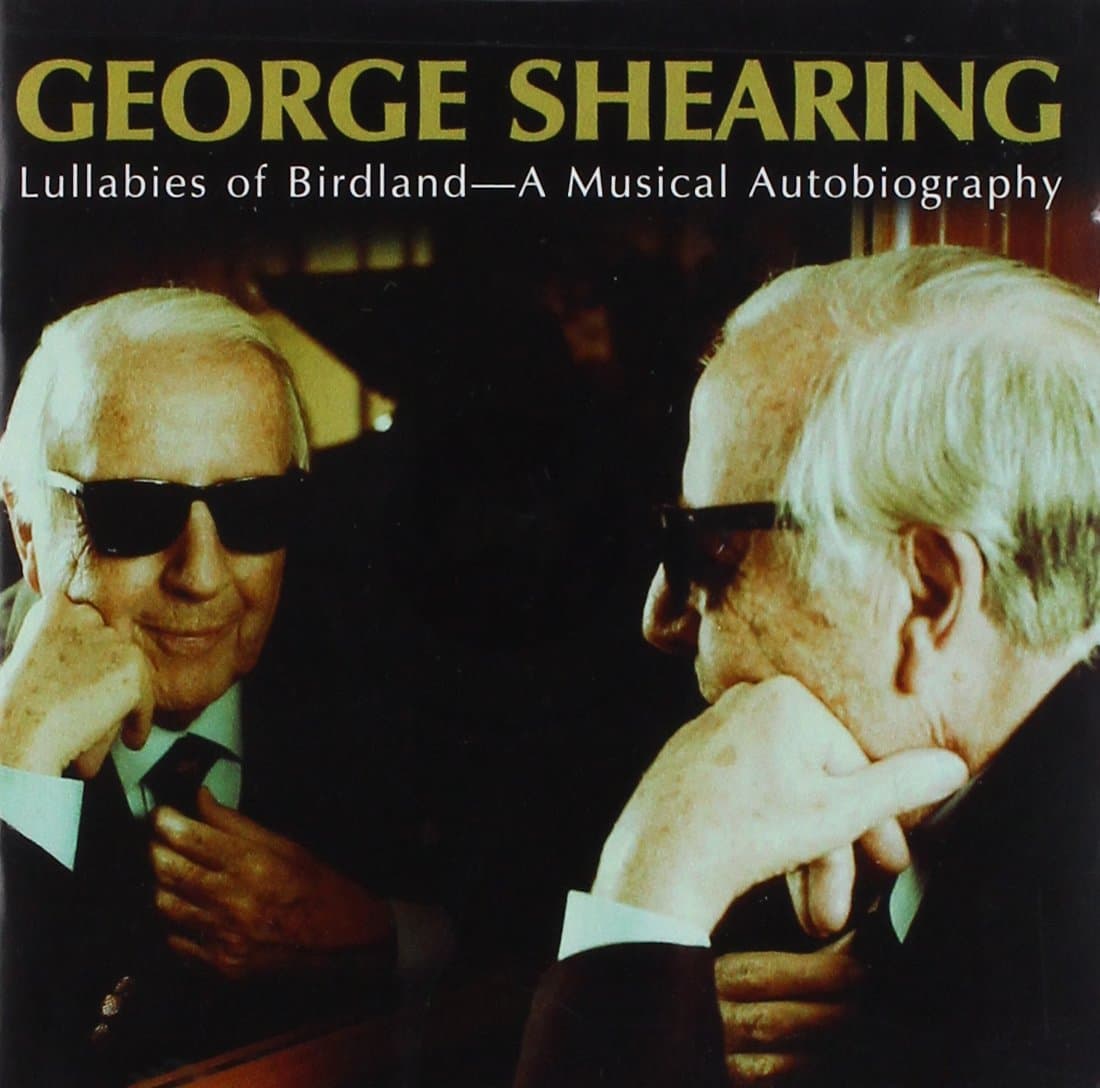 Lullabies of Birdland - A Musical Autobiography