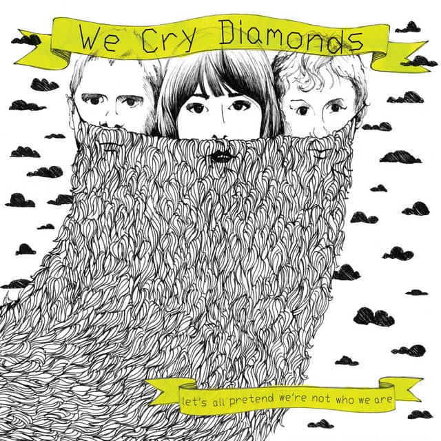 Let's All Pretend We're Not Who We Are