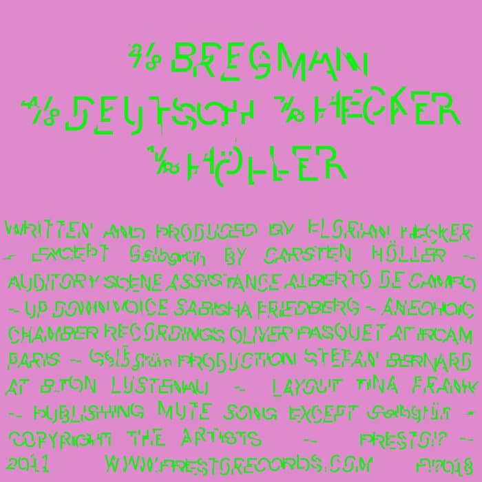 2/8 Bregman 4/8 Deutsch 7/8 Hecker 1/8 Höller