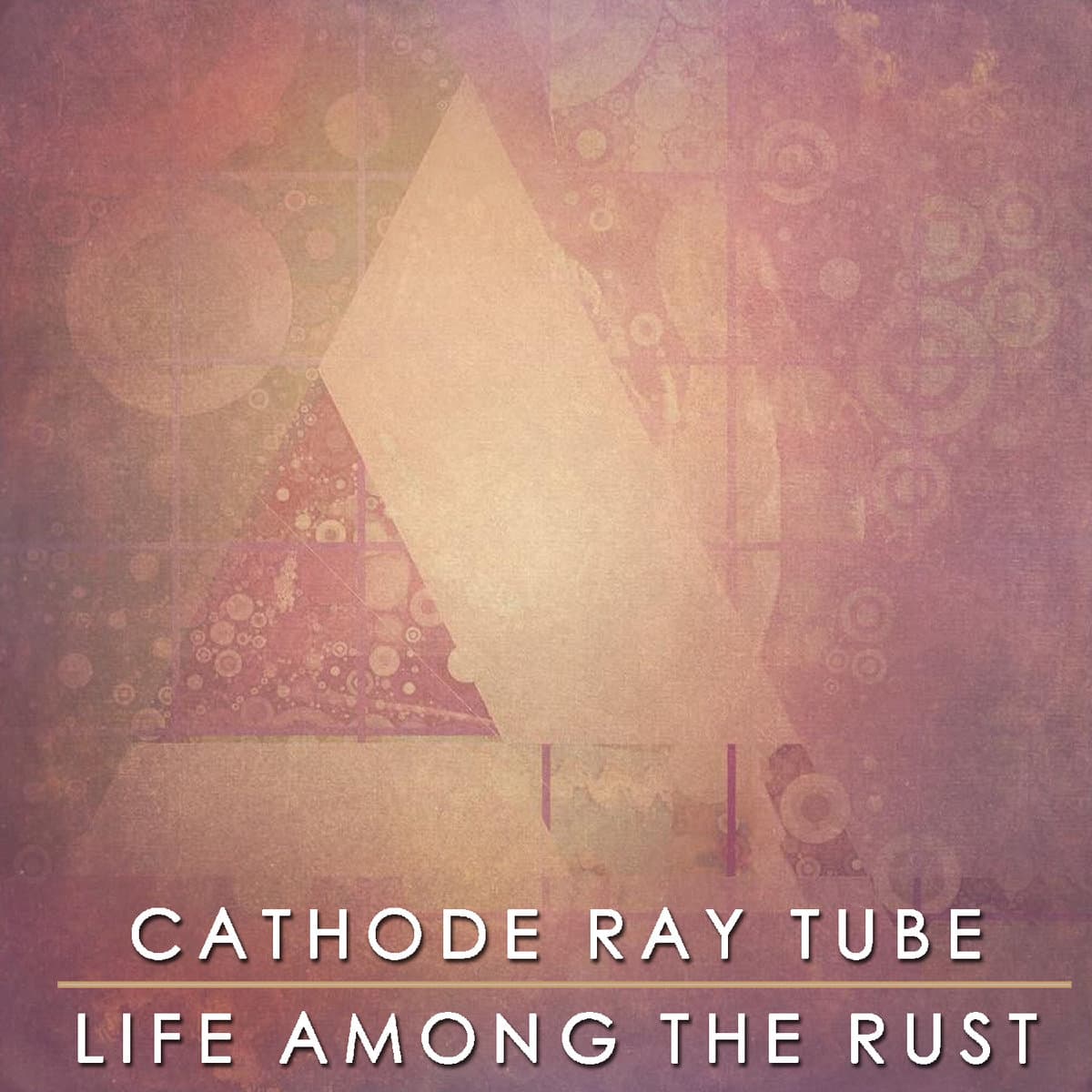 Life Among the Rust
