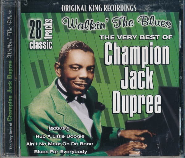 Walkin' The Blues: The Very Best Of Champion Jack Dupree