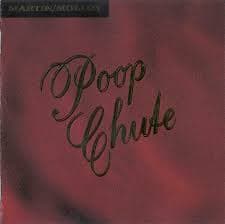 Poop Chute