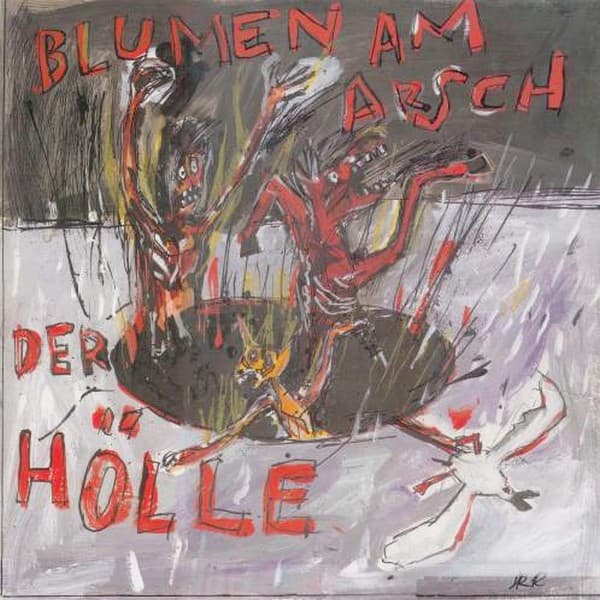 Blumen am Arsch der Hölle