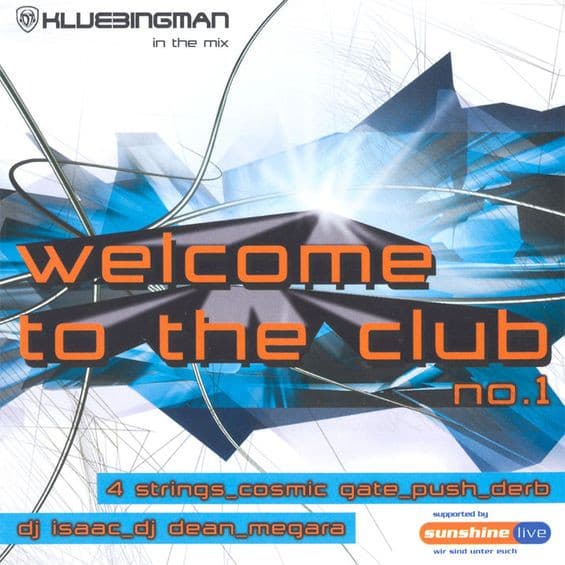 Welcome To The Club 1
