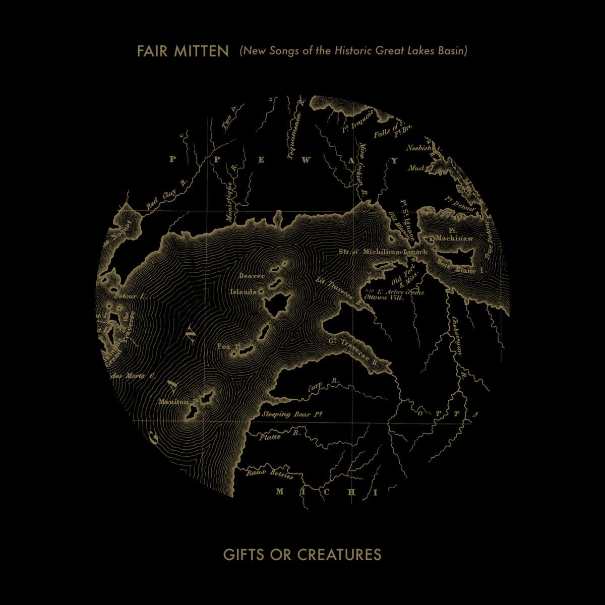 Fair Mitten: New Songs Of The Historic Great Lakes Basin