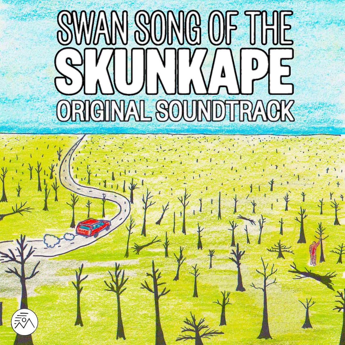 Swan Song of the Skunkape Original Soundtrack
