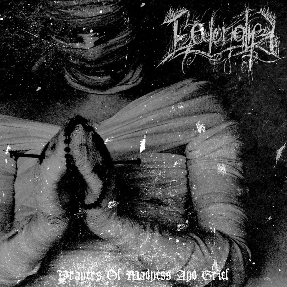 Prayers of Madness and Grief