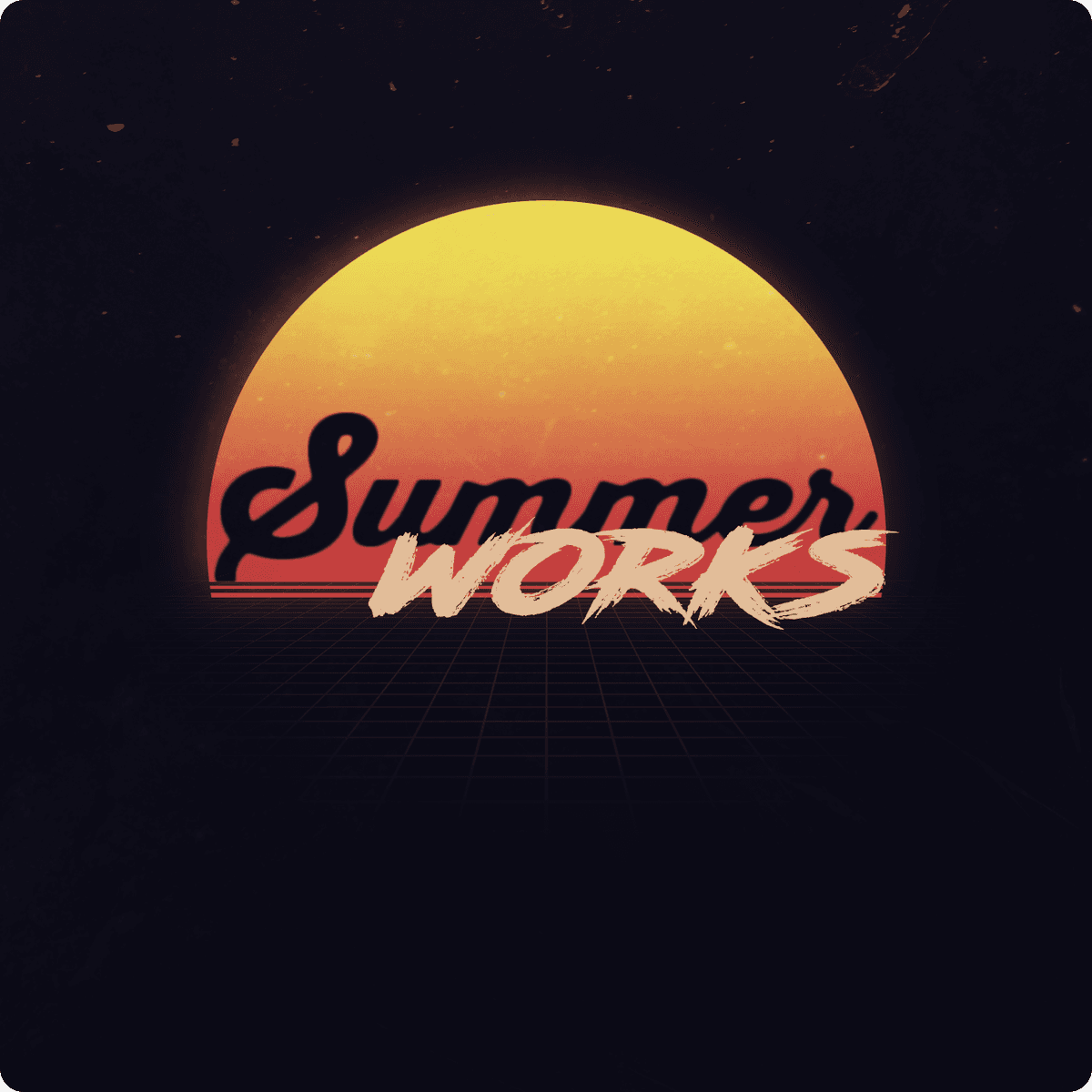 Summer Works