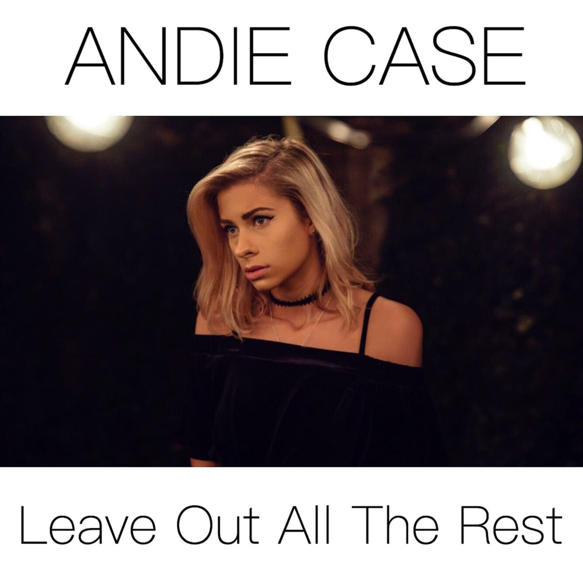 Leave Out All The Rest