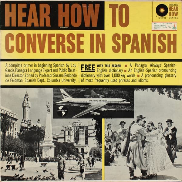 Hear How to Converse In Spanish