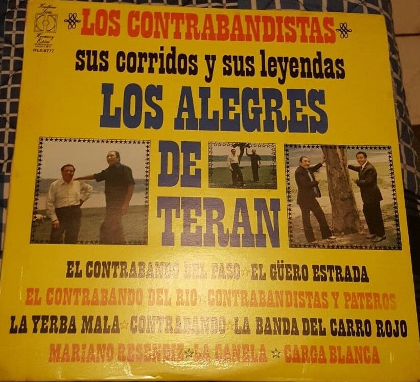 Los contrabandistas: Sus corridos y sus leyendas