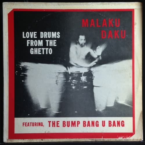 Love Drums From the Ghetto